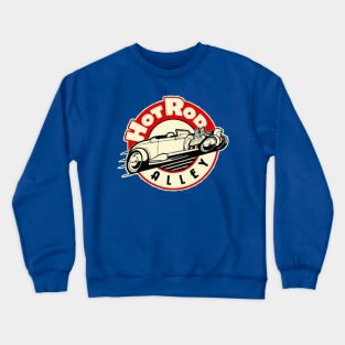HotRod Alley Crewneck Sweatshirt